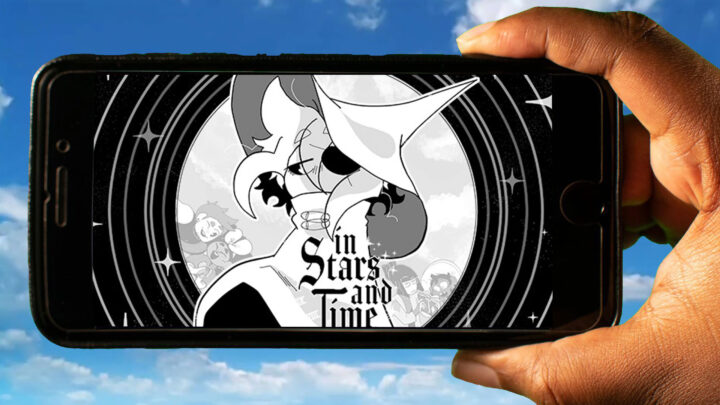 In Stars And Time Mobile – How to play on an Android or iOS phone?
