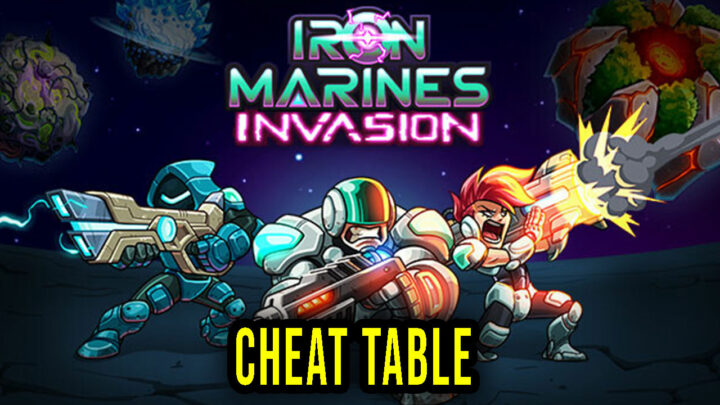 Iron Marines Invasion – Cheat Table for Cheat Engine