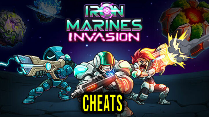 Iron Marines Invasion – Cheats, Trainers, Codes