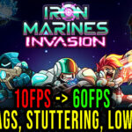 Iron Marines Invasion Lag