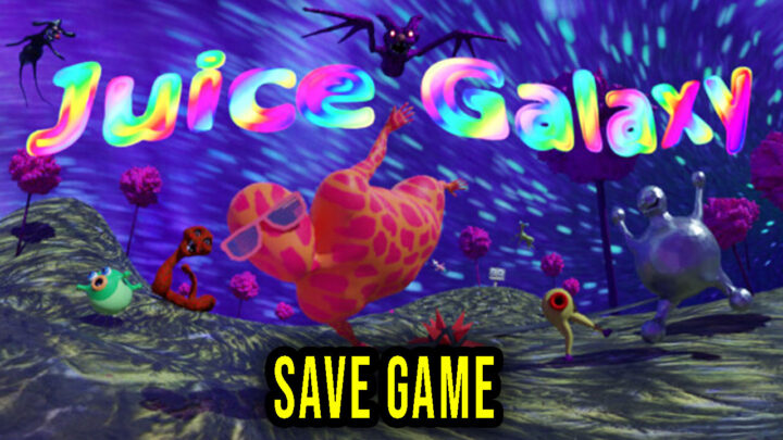 Juice Galaxy – Save Game – location, backup, installation