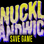 Knuckle Sandwich Save Game