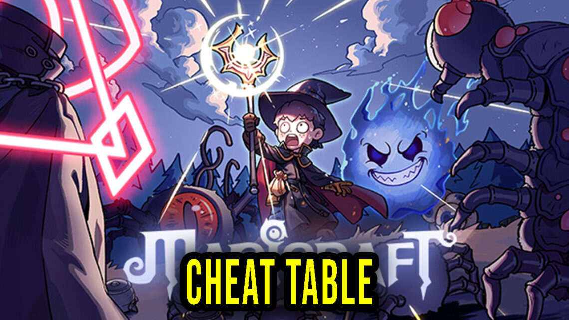 Magicraft – Cheat Table for Cheat Engine