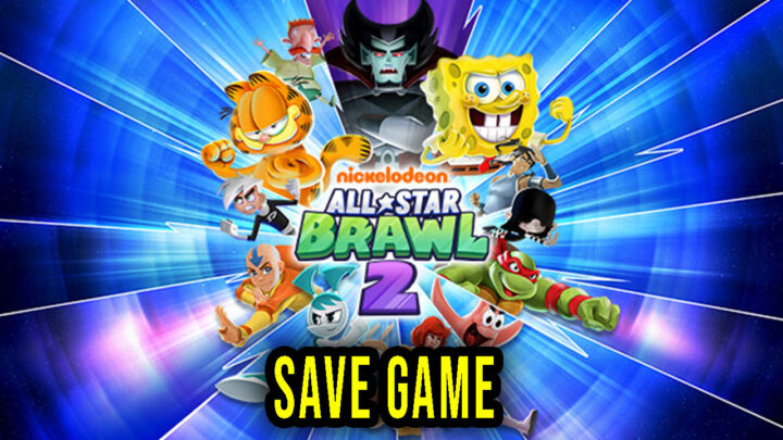 Nickelodeon All-Star Brawl 2 – Save Game – location, backup, installation