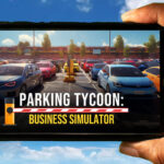 Parking Tycoon Business Simulator Mobile
