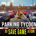 Parking Tycoon Business Simulator Save Game