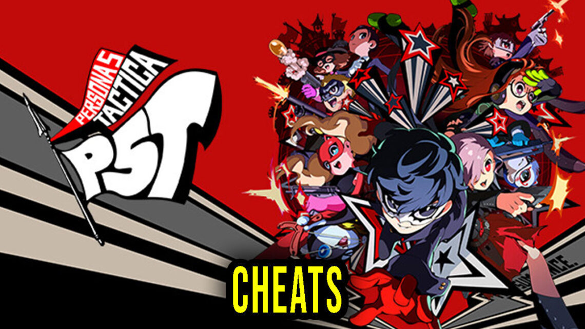 Persona 5 Tactica – Cheats, Trainers, Codes