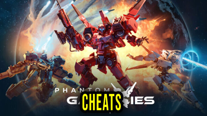 Phantom Galaxies – Cheats, Trainers, Codes
