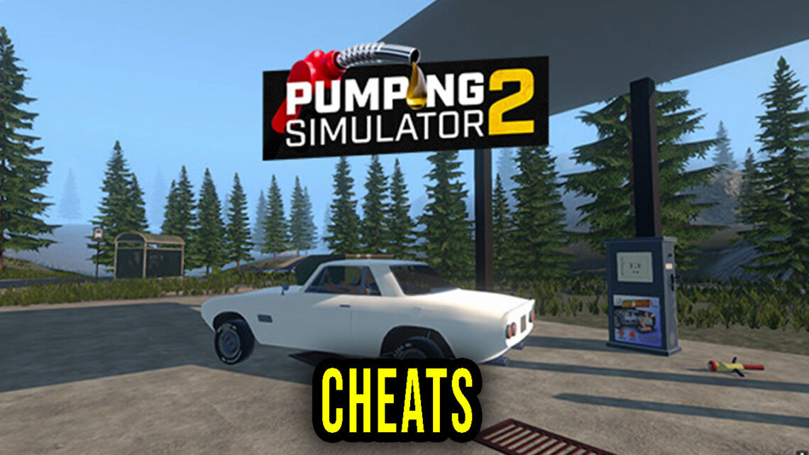 Pumping Simulator 2 – Cheats, Trainers, Codes