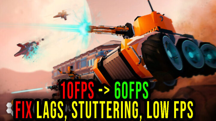Robocraft 2 – Lags, stuttering issues and low FPS – fix it!