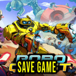Roboquest Save Game
