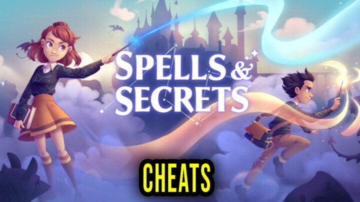 Spells & Secrets – Cheats, Trainers, Codes