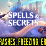 Spells & Secrets Crash