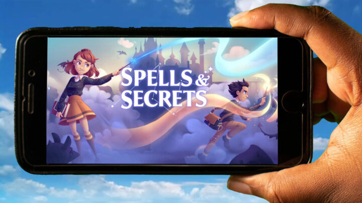 Spells & Secrets Mobile – How to play on an Android or iOS phone?