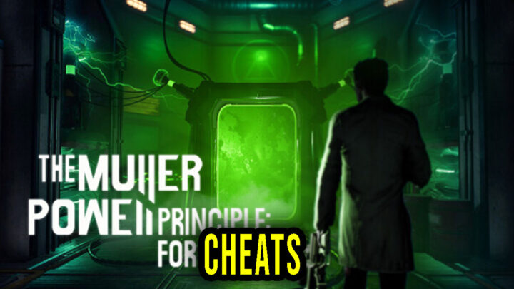 THE MULLER-POWELL PRINCIPLE: Foreword – Cheats, Trainers, Codes