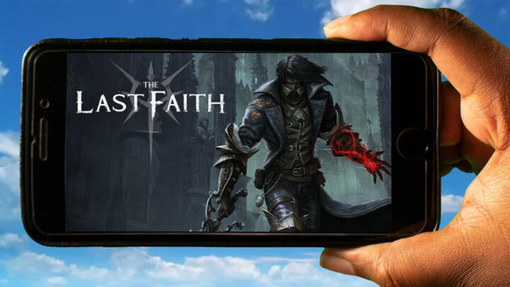 The Last Faith Mobile – How to play on an Android or iOS phone?