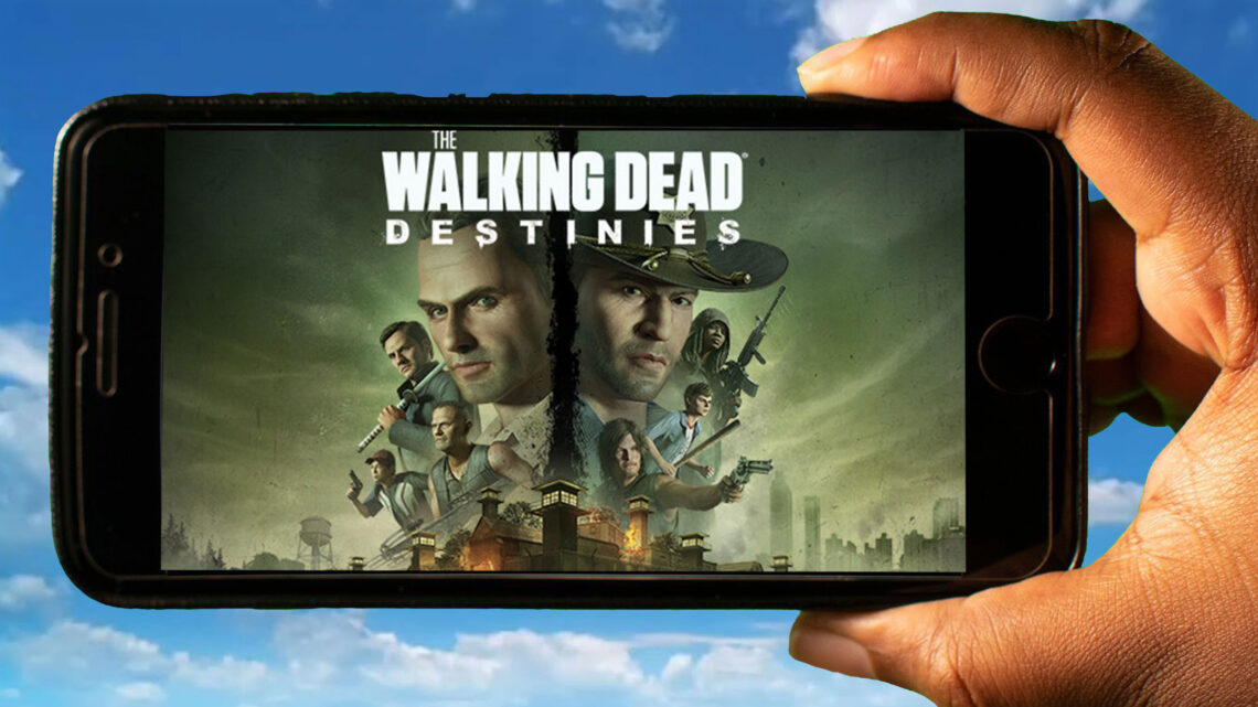 The Walking Dead: Destinies Mobile – How to play on an Android or iOS phone?