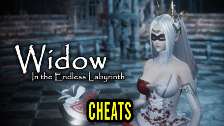 Widow in the Endless Labyrinth – Cheats, Trainers, Codes