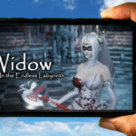 Widow in the Endless Labyrinth Mobile