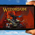 Wizordum Mobile - How to play on an Android or iOS phone?