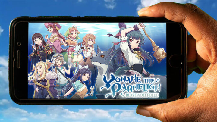 YOHANE THE PARHELION -BLAZE in the DEEPBLUE- Mobile – How to play on an Android or iOS phone?