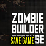 Zombie Builder Defense 2 Save Game