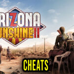 Arizona Sunshine 2 - Cheats, Trainers, Codes
