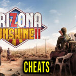 Arizona Sunshine 2 Cheats