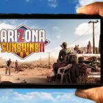 Arizona Sunshine 2 Mobile - How to play on an Android or iOS phone?