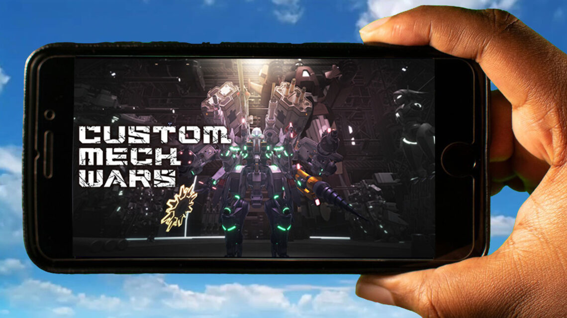 CUSTOM MECH WARS Mobile – How to play on an Android or iOS phone?