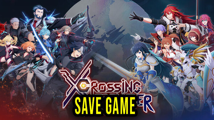 Crossing Frontier: Fate Foretold – Save Game – location, backup, installation