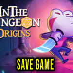 Die in the Dungeon Origins Save Game