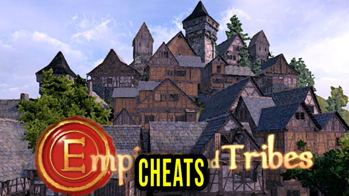 Empires and Tribes – Cheats, Trainers, Codes