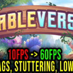 Fableverse Lag