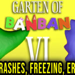 Garten of Banban 6 Crash
