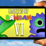 Garten of Banban 6 Mobile