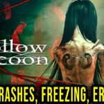 Hollow Cocoon - Crashes, freezing, error codes, and launching problems - fix it!