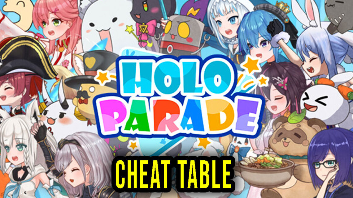 HoloParade – Cheat Table for Cheat Engine