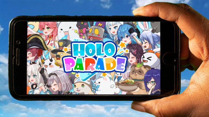 HoloParade Mobile – How to play on an Android or iOS phone?