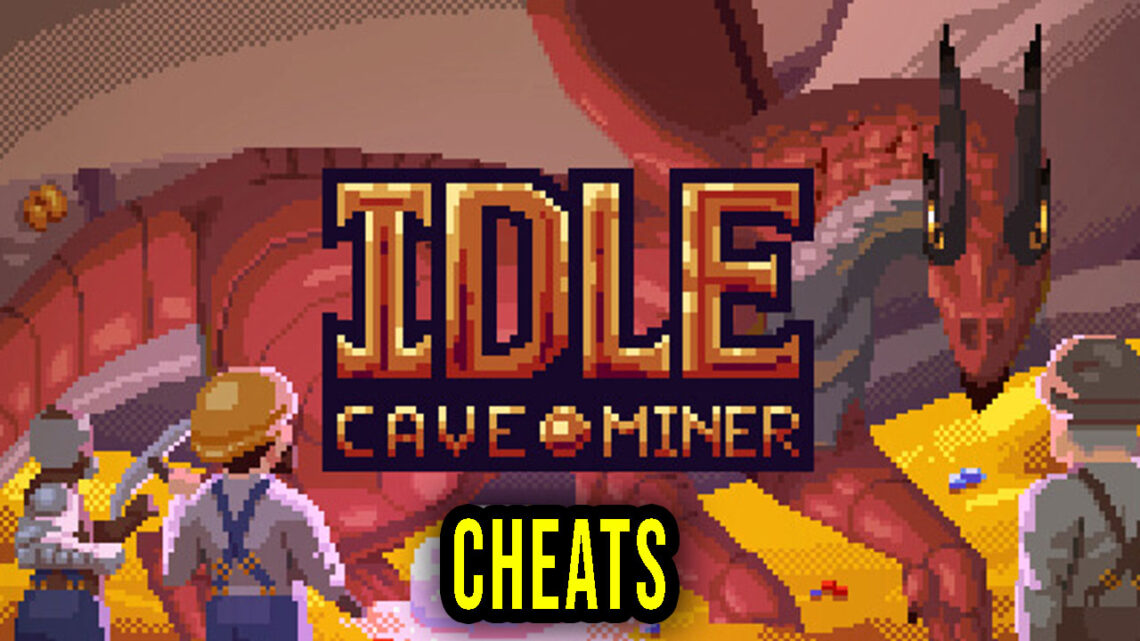 Idle Cave Miner – Cheats, Trainers, Codes