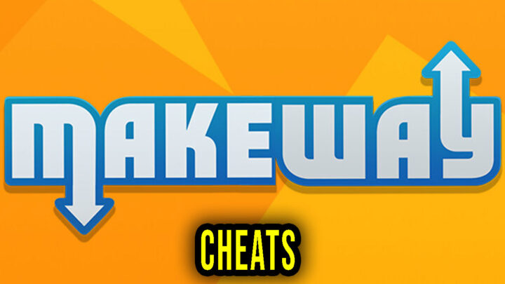 Make Way – Cheats, Trainers, Codes