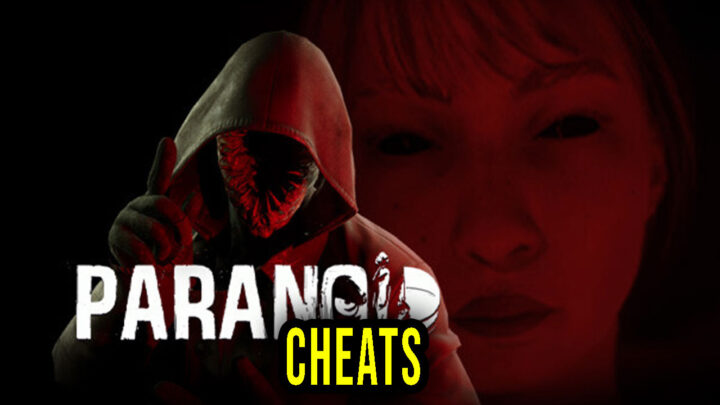 Paranoid – Cheats, Trainers, Codes