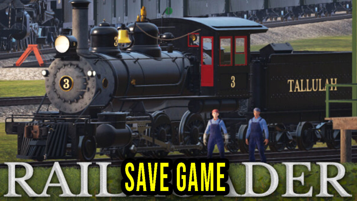 Railroader – Save Game – location, backup, installation