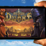 Reign Of Dwarf Mobile - How to play on an Android or iOS phone?