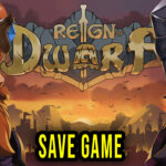 Reign Of Dwarf Save Game