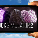 Rock Simulator 2 Mobile - How to play on an Android or iOS phone?