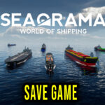 SeaOrama World of Shipping Save Game