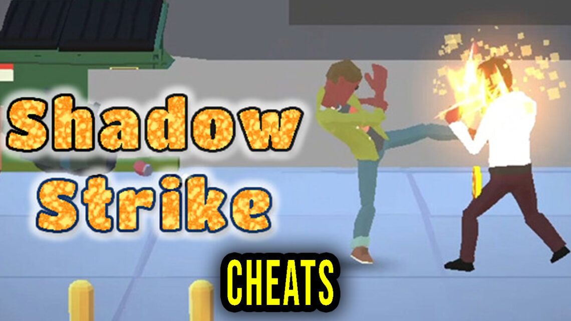 Shadow Strike: Street Combat – Cheats, Trainers, Codes