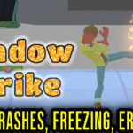 Shadow Strike: Street Combat - Crashes, freezing, error codes, and launching problems - fix it!