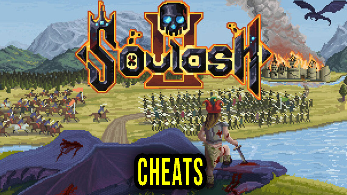 Soulash 2 – Cheats, Trainers, Codes